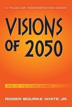 Visions of 2050 - White Jr., Roger Bourke