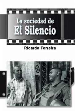 La sociedad de El Silencio - Ferreira, Ricardo