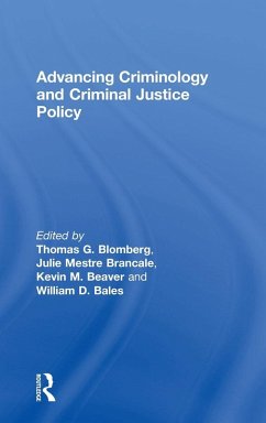 Advancing Criminology and Criminal Justice Policy