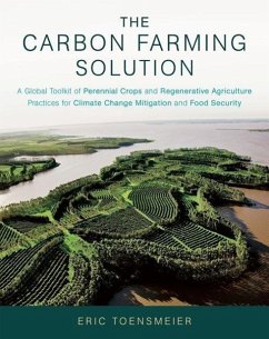 The Carbon Farming Solution - Toensmeier, Eric