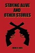 Staying Alive and Other Stories - Bild 1