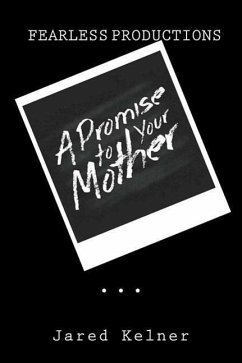 A Promise To Your Mother - Kelner, Jared
