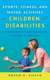 Sports, Fitness, and Motor Activities for Children with Disabilities