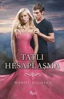 Tatli Hesaplasma - Higgins, Wendy