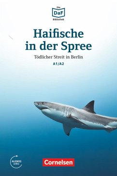 Die DaF-Bibliothek A1-A2 - Haifische in der Spree - Dittrich, Roland Rudolf