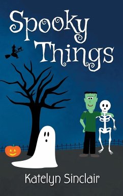 Spooky Things - Sinclair, Katelyn