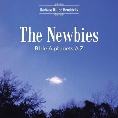 The Newbies - Hendricks, Barbara Denise