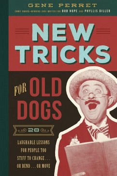 New Tricks for Old Dogs - Perret, Gene