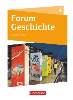 Forum Geschichte Band 4 - Die Welt nach 1945 - Gymnasium Rheinland-Pfalz - Cornelißen, Hans-Joachim;Bäuml-Stosiek, Dagmar;Tophofen, Sonja;Willig, Kai