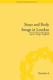 Stays and Body Image in London