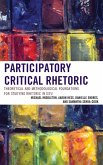 Participatory Critical Rhetoric Participatory Critical Rhetoric