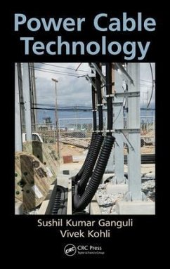 Power Cable Technology - Ganguli, Sushil Kumar; Kohli, Vivek