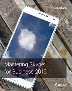 Mastering Skype for Business 2015 - Hanna, Keith