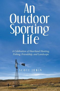 An Outdoor Sporting Life - Irwin, Scott