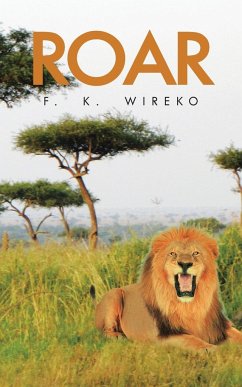 Roar - F. K. Wireko