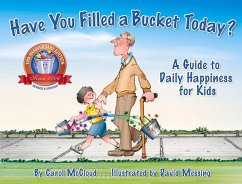 Have You Filled a Bucket Today? - Mccloud, Carol