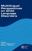 Multilingual Perspectives on Child Language Disorders