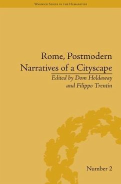 Rome, Postmodern Narratives of a Cityscape - Holdaway, Dom