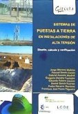 Sistemas de puesta a tierra en instalaciones de alta tensión Sistemas de puesta a tierra en instalaciones de alta tensión