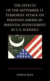 The Effects of the September 11 Terrorist Attack on Pakistani-American Parental Involvement in U.S. Schools