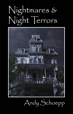 Nightmares & Night Terrors - Schoepp, Andy