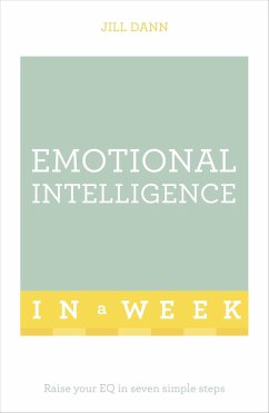 Emotional Intelligence in a Week: Teach Yourself - Dann, Jill
