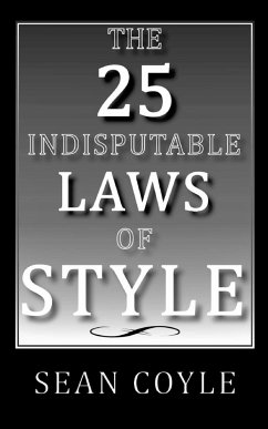 THE 25 INDISPUTABLE LAWS OF STYLE - Coyle, Sean
