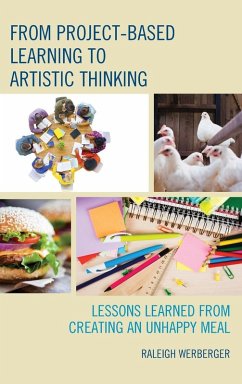 From Project-Based Learning to Artistic Thinking - Werberger, Raleigh