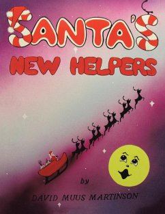 Santa's New Helpers - Martinson, David Muus