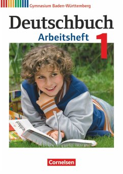 Deutschbuch Gymnasium - Baden-Württemberg - Bildungsplan 2016 - Band 1: 5. Schuljahr: Arbeitsheft mit Lösungen