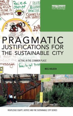 Cover Pragmatic Justifications for the Sustainable City