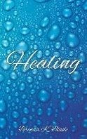 Healing - Blade, Brenda K.