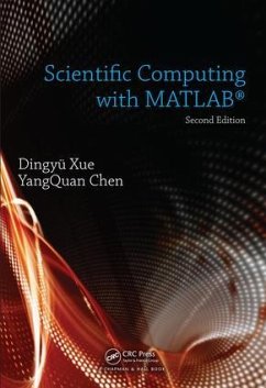Scientific Computing with MATLAB - Xue, Dingyu; Chen, Yangquan