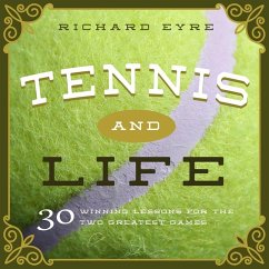 Tennis and Life - Eyre, Richard