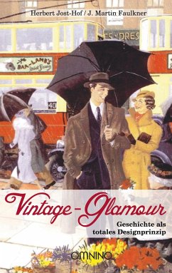 Vintage Glamour - Jost-Hof, Herbert;Faulkner, J. Martin
