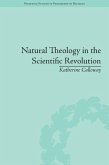 Natural Theology in the Scientific Revolution