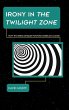 Irony in The Twilight Zone - Bild 1