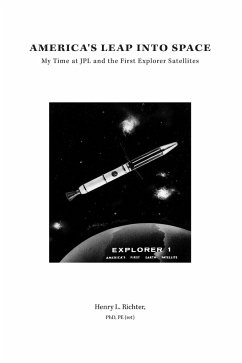 America's Leap Into Space - Richter, Henry L.