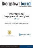 Georgetown Journal of International Affairs: International Engagement on Cyber II, 2012