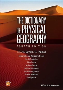 The Dictionary of Physical Geography - Thomas, David S G