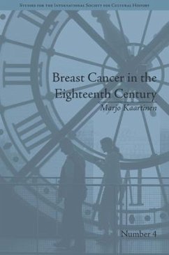 Breast Cancer in the Eighteenth Century - Kaartinen, Marjo