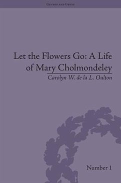 Let the Flowers Go - Oulton, Carolyn W de la L