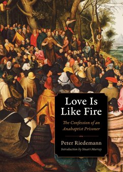 Love Is Like Fire - Riedemann, Peter