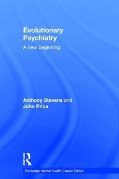 Evolutionary Psychiatry - Stevens, Anthony; Price, John