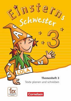 Einsterns Schwester - Sprache und Lesen 3. Schuljahr - Themenheft 3 - Pfeifer, Katrin;Dreier-Kuzuhara, Daniela