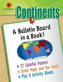 Continents: A Bulletin Board in a Book! - Sunflower Education