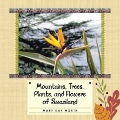 Mountains, Trees, Plants, and Flowers of Swaziland - Worth, Mary Kay