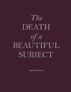 The Death of a Beautiful Subject