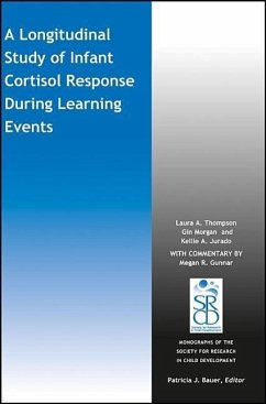 A Longitudinal Study of Infant Cortisol Response During Learning Events - Thompson, Laura a; Morgan, Gin; Jurado, Kelly A