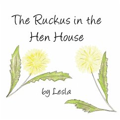 Ruckus in the Hen House - Lesla